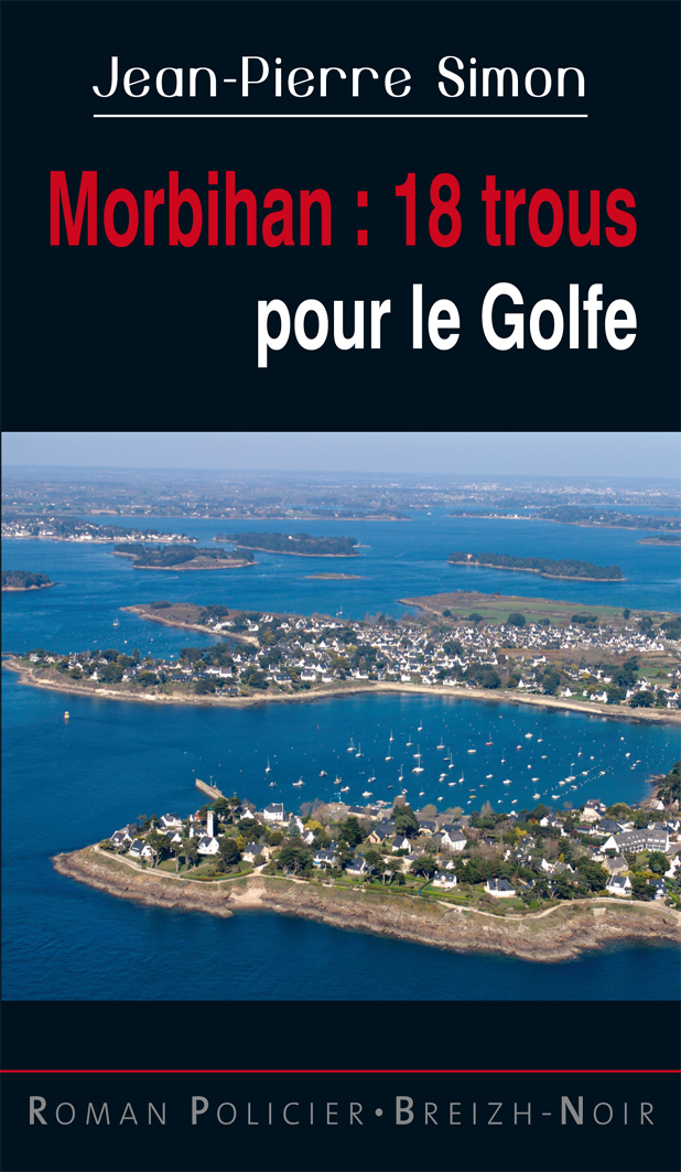https://astoure.fr/wp-content/uploads/2022/08/Morbihan-18-trous-pour-le-golfe.jpg