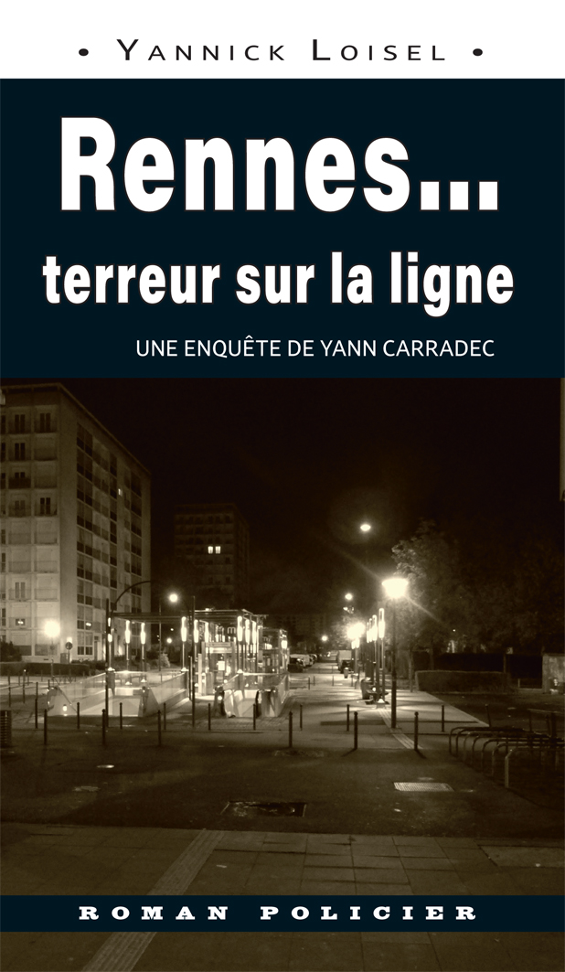 Rennes…terreur sur la ligne – Astoure Ouest & Cie