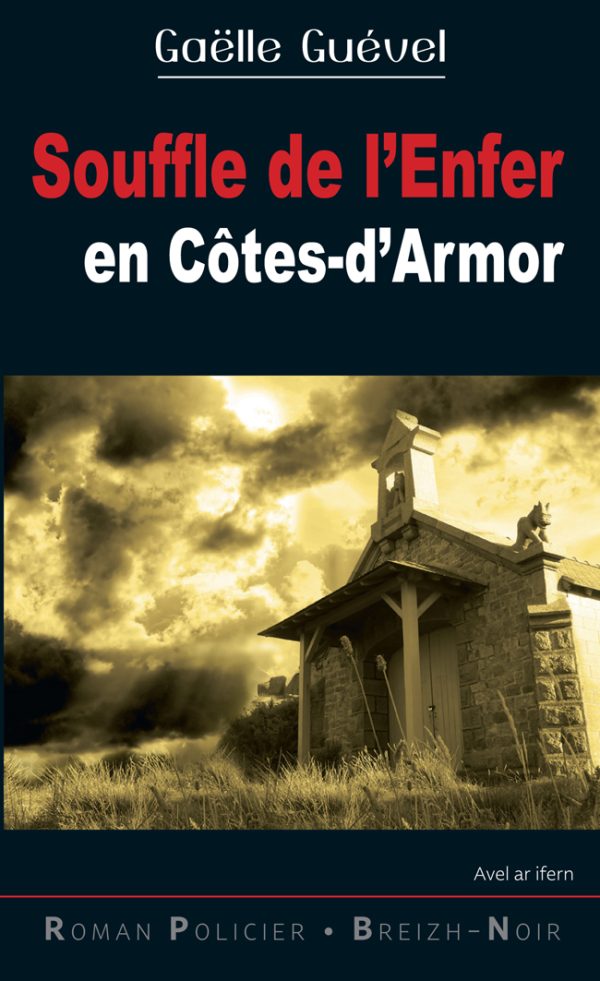 souffle de l'enfer en Cotes d'Armor