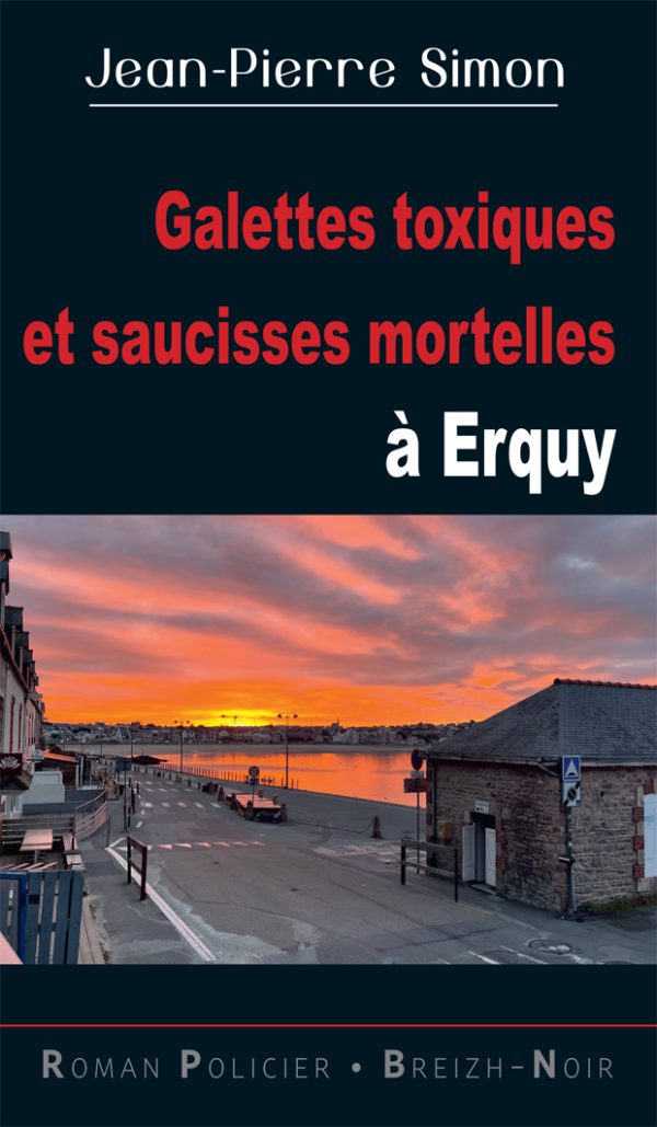 galettes toxiques et saucisses mortelles à Erquy