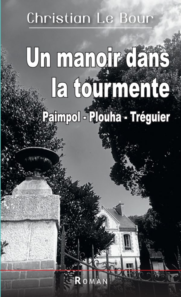 un manoir dans la tourmente